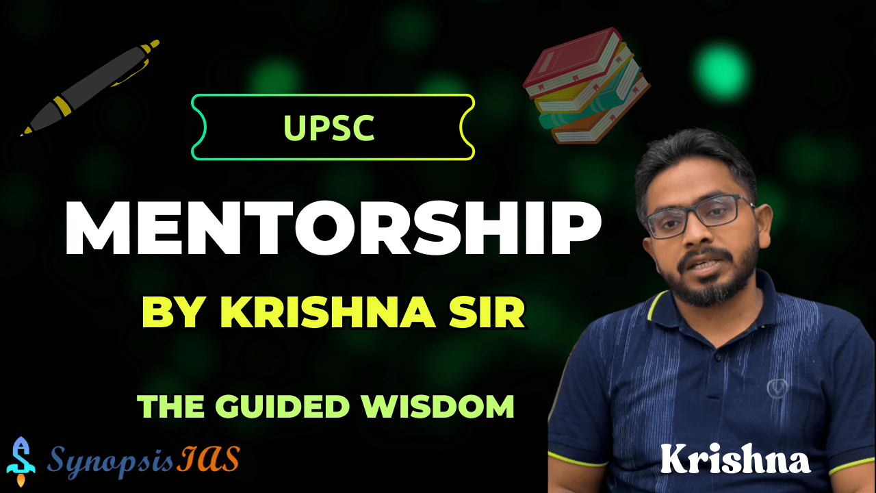 Mentorship by Krishna Sir | UPSC 2026 2027